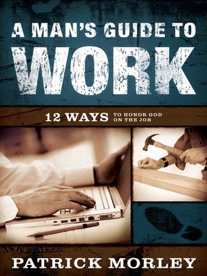 cover image of Man's Guide to Work